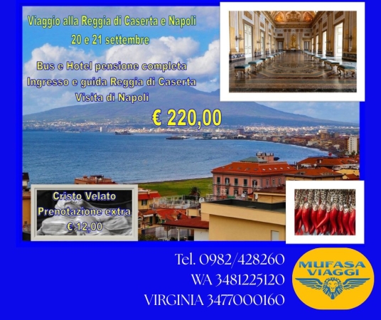 NAPOLI E REGGIA DI CASERTA VIAGGI DI GRUPPO IN BUS