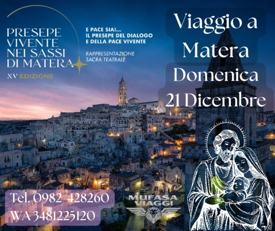 VIAGGIO A MATERA - PRESEPE VIVENTE NEI SASSI VIAGGI DI GRUPPO IN BUS
